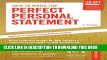 Ebook How to Write the Perfect Personal Statement: Write powerful essays for law, business,