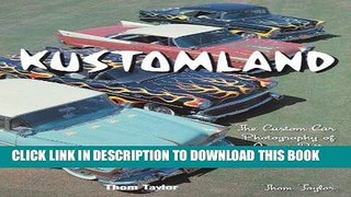 Best Seller Kustomland: The Custom Car Photography of James Potter, 1955-1959 Free Read