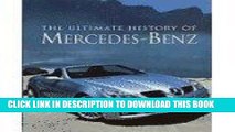 Best Seller The Ultimate History Of Mercedes-Benz Free Read