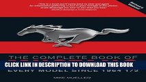 Ebook The Complete Book of Mustang: Every Model Since 1964-1/2 (Complete Book Series) Free Read