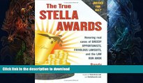 READ  The True Stella Awards: Honoring real cases of greedy opportunists, frivolous lawsuits, and