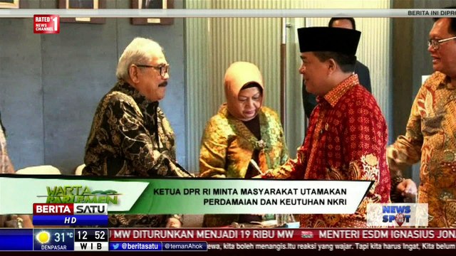 DPR Minta Masyarakat Utamakan Perdamaian dan Keutuhan NKRI