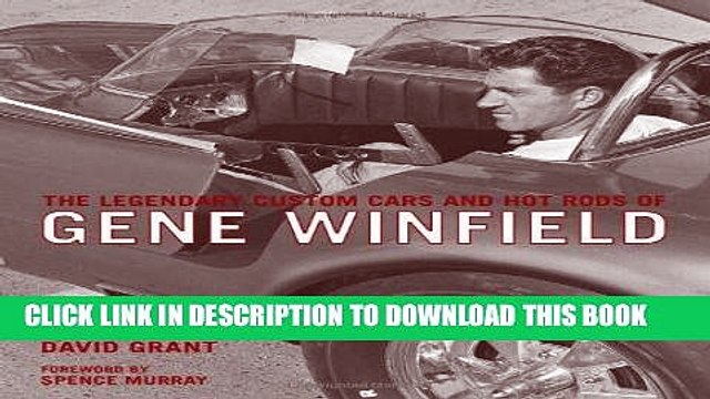 [PDF] The Legendary Custom Cars and Hot Rods of Gene Winfield Popular Colection