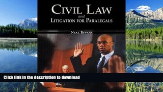 READ BOOK  By Neal R. Bevans - Civil Law and Litigation for Paralegals: 1st (first) Edition  BOOK