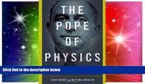 PDF Download The Pope of Physics: Enrico Fermi and the Birth of the Atomic Age Library Online