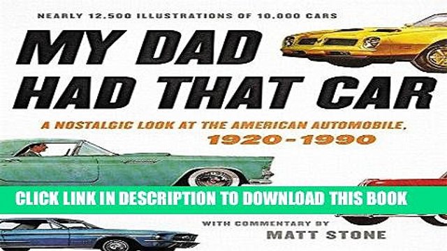 [PDF] My Dad Had That Car: A Nostalgic Look at the American Automobile, 1920-1990 Full Colection