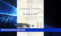 Read The Consolations of the Forest: Alone in a Cabin on the Siberian Taiga Library Online Ebook