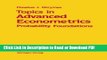 Read Topics in Advanced Econometrics: Probability Foundations Free Books