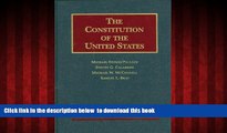liberty books  The Constitution of the United States: Text, Structure, History, and Precedent
