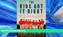 Read The Kids Got It Right: How the Texas All-Stars Kicked Down Racial Walls Library Online Ebook