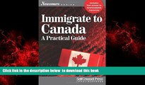 liberty books  Immigrate to Canada: A Practical Guide (Newcomers Series) full online