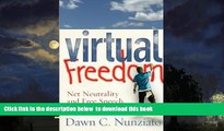 Best books  Virtual Freedom: Net Neutrality and Free Speech in the Internet Age (Stanford Law