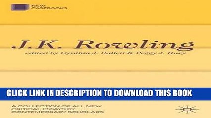 [PDF] FREE J. K. Rowling: Harry Potter (New Casebooks) [Read] Online