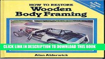 [PDF] Mobi How to Restore Wooden Body Framing (Osprey Restoration Guides) Full Download