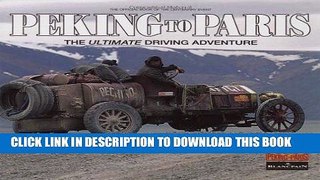 [PDF] Mobi Peking to Paris 2007: The Ultimate Driving Adventure Full Download