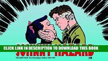 [PDF] FREE Johnny Hazard The Newspaper Dailies Volume 4 (1949-1951) (Johnny Hazard Dailies Hc)