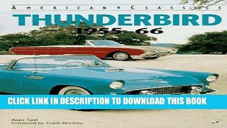 [PDF] Epub Thunderbird, 1955-1966 (Motorbooks International American Classic Series) Full Download