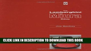 [PDF] Epub The Lamborghini Miura Bible Full Online