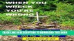 [PDF] Epub WHEN YOU WRECK YOU RE WRONG: Driving for the Insurance Companies and the 