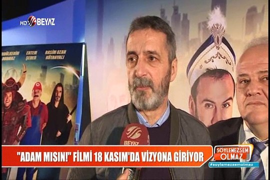 Adam mısın filmi 18 Kasımda vizyona giriyor