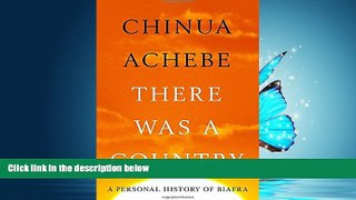 PDF There Was a Country: A Personal History of Biafra Library Online