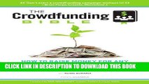 [PDF] The Crowdfunding Bible: How To Raise Money For Any Startup, Video Game Or Project Popular