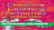 Read Creative Learning Activities for Young Children (Creative Learning Actitivies for Young