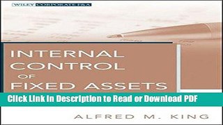 Download Internal Control of Fixed Assets: A Controller and Auditor s Guide Book Online
