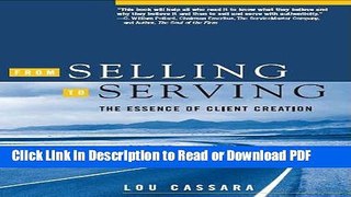 Read From Selling to Serving: The Essence of Client Creation Free Books