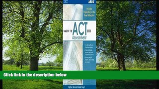 Choose Book Master the ACT Assessment, 2005/e (Arco Master the ACT Assessment)