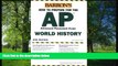 Enjoyed Read How to Prepare for the AP World History 2007-2008 (Barron s AP World History)