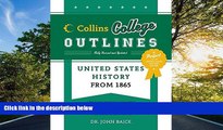 Choose Book United States History from 1865 (Collins College Outlines)