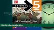 FULL ONLINE  5 Steps to a 5 AP European History, 2014-2015 Edition (5 Steps to a 5 on the