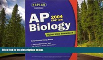 eBook Here Kaplan AP Biology, 2004 Edition (Kaplan AP Biology)