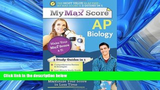 FULL ONLINE  My Max Score AP Biology: Maximize Your Score in Less Time