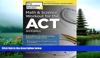 Choose Book Math and Science Workout for the ACT, 3rd Edition (College Test Preparation)