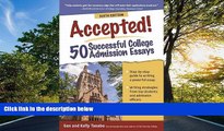 Online eBook Accepted! 50 Successful College Admission Essays