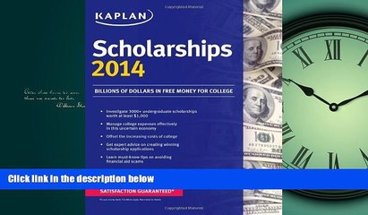 FULL ONLINE  Kaplan Scholarships 2014 (Kaplan Test Prep)