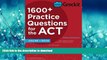 FAVORITE BOOK  Grockit 1600+ Practice Questions for the ACT: Book + Online (Grockit Test Prep)