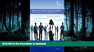 READ BOOK  Medical School Admission Requirements (MSAR) 2011-2012: The Most Authoritative Guide