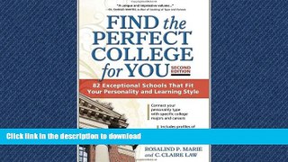 FAVORITE BOOK  Find the Perfect College for You: 82 Exceptional Schools that Fit Your Personality