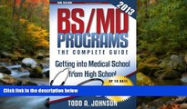 Online eBook BS/MD Programs-The Complete Guide: Getting into Medical School from High School