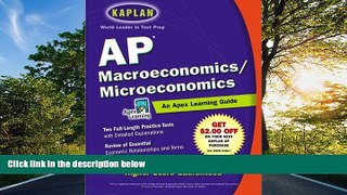 For you AP Macroeconomics/Microeconomics: An Apex Learning Guide (Kaplan AP