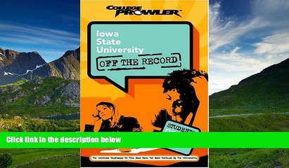 Enjoyed Read Iowa State University: Off the Record (College Prowler) (College Prowler: Iowa State