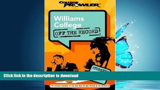 READ  Williams College: Off the Record (College Prowler) (College Prowler: Williams College Off