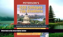 Choose Book 440 Colleges for Top Students 2008 (Peterson s 440 Colleges for Top Students)