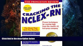 Free [PDF] Downlaod  Princeton Review: Cracking the NCLEX - RN, 1999-2000 Edition (With Sample