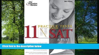 Choose Book 11 Practice Tests for the SAT and PSAT, 2007 (College Test Preparation)
