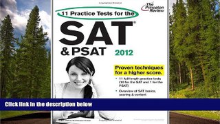 Online eBook 11 Practice Tests for the SAT and PSAT, 2012 Edition (College Test Preparation)