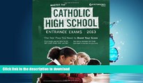 READ BOOK  Master the Catholic High School Entrance Exams 2013 (Peterson s Master the Catholic